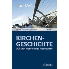 Kirchengeschichte zwischen Moderne und Postmoderne