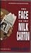 The Face on the Milk Carton [Kit: Audio Cassette/Paperback/Teacher's Guide] (Audio Cassette)