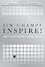 Inspire!: Why Customers Come Back