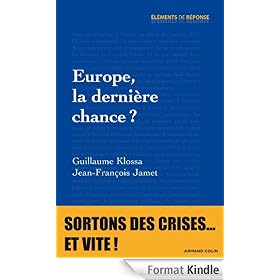 Europe, la derni�re chance ?