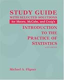 Introduction to the Practice of Statistics Study Guide with Solutions Manual
