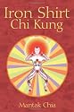 Iron Shirt Chi Kung