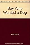 The boy who wanted a dog