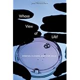 whose view of life embryos cloning and stem cells