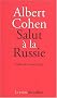 Salut � la Russie