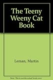 The Teeny weeny cat book
