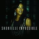 Shontelle - Impossible