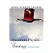 Quantum Physics and Theology: An Unexpected Kinship