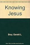 Knowing Jesus