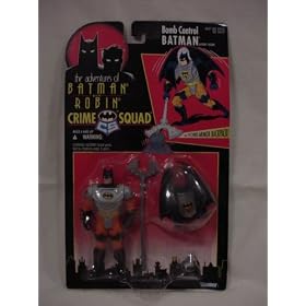 The Adventures of Batman and Robin Crime Squad Bomb Control Batman by 
