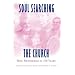 Soul-Searching the Church