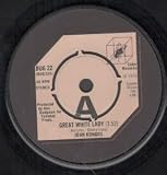 GREAT WHITE LADY 7 INCH (7" VINYL 45) UK CUBE 1972