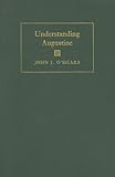 Understanding Augustine