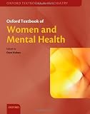 Oxford Textbook of Women and Mental Health (Oxford Textbooks in Psychiatry)