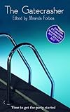 The Gatecrasher : a collection of five erotic stories