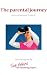 The Parental Journey con Libri relativi al nominativo: 41sqzB%2BwSxL._SL75_