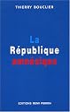 La R&eacute;publique amn&eacute;sique