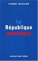 La République amnésique