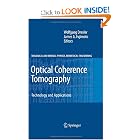 Optical Coherence Tomography: Technology and Applications (Biological and Medical Physics,... by Wolfgang Drexler and James G. Fujimoto