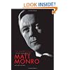 Matt Monro: The Singer's Singer: The Life and Music of Matt Monro