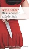 Produkt-Bild: Das Leben ist m&ouml;rderisch