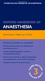 Oxford Handbook of Anaesthesia