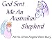 Australian Shepherd - God Sent Me A Australian Shepherd Apron