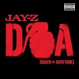 D.O.A. [Death Of Auto-Tune] (Explicit)