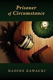 Prisoner of Circumstance