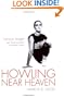Howling Near Heaven: Twyla Tharp and the Reinvention of Modern Dance