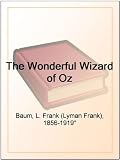 The Wonderful Wizard of Oz