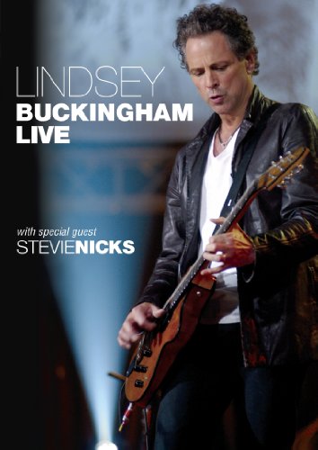 Lindsey Buckingham with Special Guest Stevie Nicks: Live