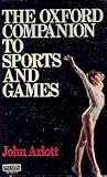 The Oxford companion to sports and games