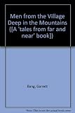Men from the village deep in the mountains, and other Japanese folk tales