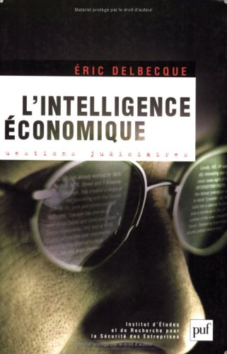 L'intelligence économique : une nouvelle culture pour un nouveau monde