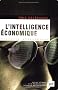 L'intelligence �conomique : une nouvelle culture pour un nouveau monde