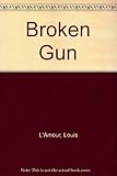 The broken gun