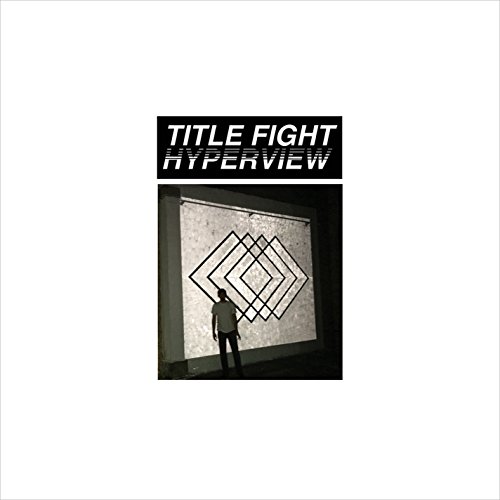 Title Fight - Hyperview - Zortam Music