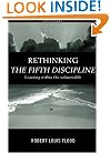 Rethinking the Fifth Discipline: Learning Within the Unknowable