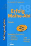 Erfolg im Mathe-Abi 2008 : Hessen, Prüfungsaufgaben Grundkurs