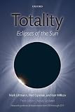 Totality: Eclipses of the Sun