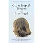 Other People's Houses: A Novel