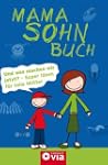 Mama-Sohn-Buch: Die besten Ideen f�r...