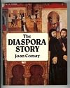 The Diaspora Story: The Epic of the Jewish People Among the Nations