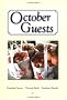 October Guests
