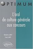 L oral de culture générale aux concours