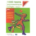 1000 tests psychotechniques corrig�s : Tome 2