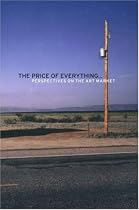 The Price of Everything...: Perspectives on the Art Market (Whitney Museum of American Art)
