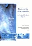 Living with agoraphobia : an end of project report