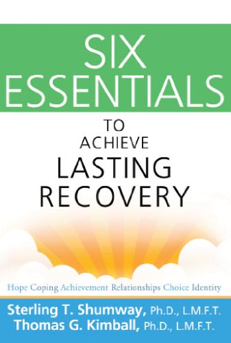 Six Essentials to Achieve Lasting Recovery